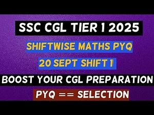SSC CGL 2025 Tier 1 Maths | 20 September Shift 1 | Expected Repeated Questions + Full Solution