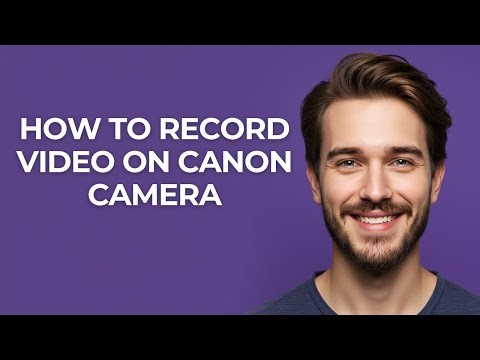 How To Record Video On Canon Camera - GUIDE!