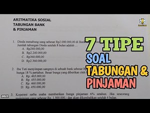 7 TIPE SOAL TABUNGAN BANK DAN PINJAMAN (ARITMATIKA SOSIAL)