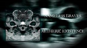 Aetheric Existence - Nameless Graves
