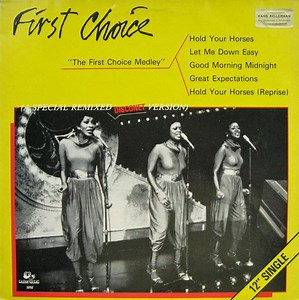 First Choice - The First Choice Medley (A Special Remixed Disconet Version)