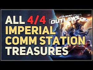 All Imperial Comm Station Treasures Locations Star Wars Outlaws