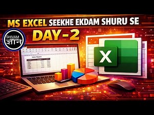 🔥 MS Excel Full Course Day 2 | Excel Sikhe Bilkul Shuru Se | Beginners Hindi Tutorial