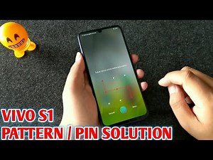 Vivo S1 (1907) Pattern Pin Unlock/Reset Without PC