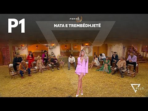 P1 - Ferma Vip 2 Albania - Nata e Trembëdhjetë - 12 Maj 2025