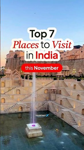Top 7 Best Places to Visit in India This November