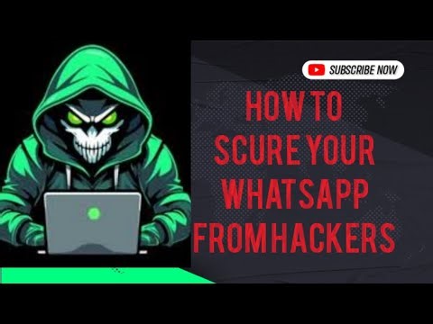 How to Secure your WhatsApp from Hackers