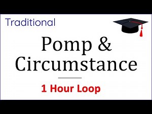 Graduation Music: "Pomp and Circumstance"