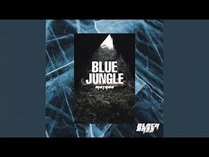 Blue Jungle (Original Mix)