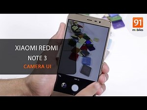 Xiaomi Redmi Note 3: Camera UI [Quick]