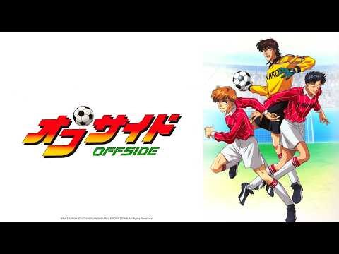 offside (オフサイド) - Episode - 13(エピソード-十三)