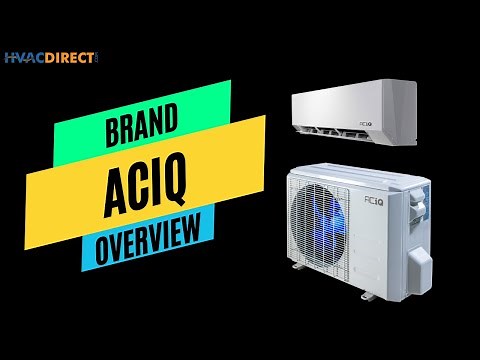 ACiQ Mini Splits - Brand Overview