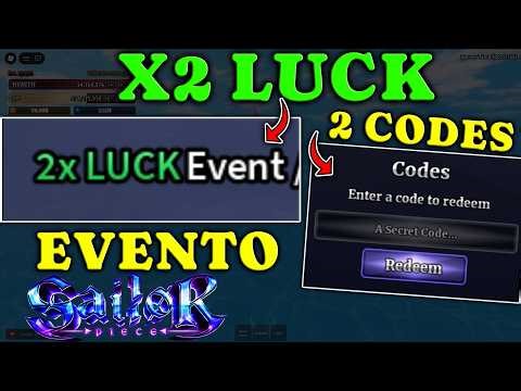 (NEW CODES) EVENTO X2 LUCK EN SAILOR PIECE CODES ROBLOX