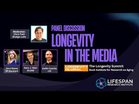 Longevity In the Media | Longevity Summit Panel at the Buck Institute for Research on Aging