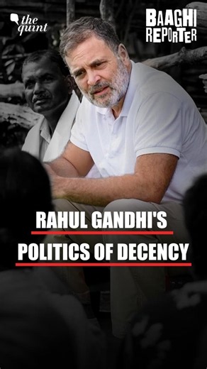 Rahul Gandhi's Decency in Times of Hate Politics | The Quint