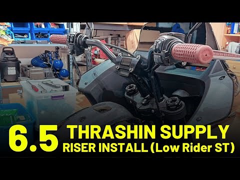 Low Rider ST 6.5 Thrashin Supply Riser Install
