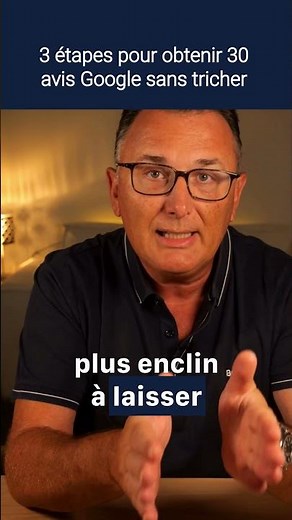3 étapes pour obtenir 30 avis Google sans tricher