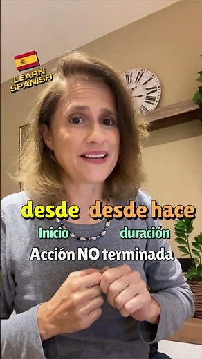 🇪🇸 Learn Spanish - How to use "desde" - "desde hace" #practiquemos #spanishgrammar