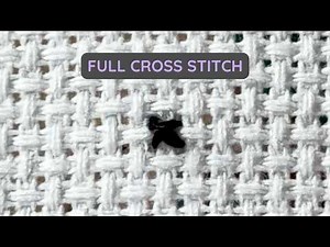 How to Do a Full Cross Stitch | Cross Stitch Tutorial