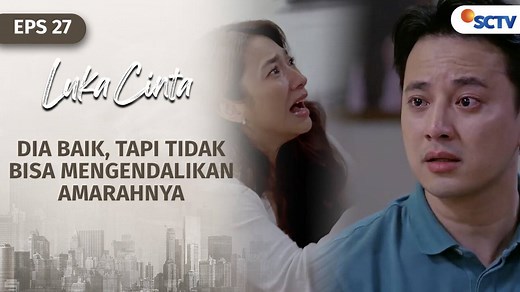 Luka Cinta - Trailer - Salma Ketakutan, William Menyesal Telah Menyakiti Istrinya! | Luka Cinta Episode 27