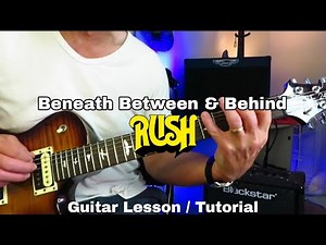 Beneath Between & Behind - Rush (Alex Lifeson) Guitar Lesson / Tutorial