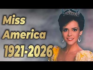 Miss America 1921-2026 | All winners