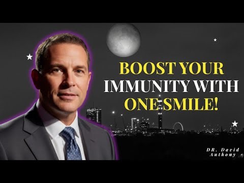 The Science Behind Smiling and Your Immune System | DR. David Anthony Wisdom