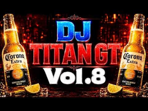 🍻 CANTINA MIX | ESCÚCHALO BAJO TU PROPIO RIESGO 💔🥃 | DJ TITAN GT