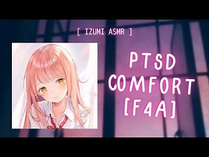 ASMR: PTSD Comfort From Your GF [Audio Rp] [F4A] [Nightmare]