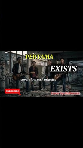 Pertama - exists | cover orkestra slow rock