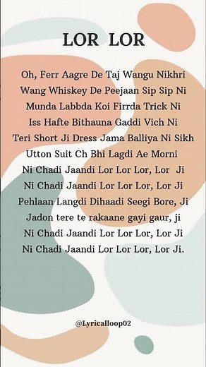 Lor Lor lyrics song | Jassi gill | Gaurav Dev & Kartik Dev | Official video | The lyrical loop.
