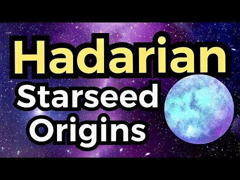 Hadarian Starseed Origins: Personality Traits and Characteristics 🛸 ✨