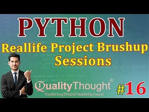 Control Flow Reallife Project Brushup Sessions | Python Tutorial for Beginners | Quality Thought
