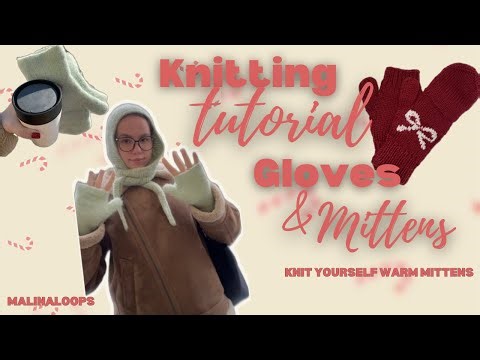 SUPER WARM AND CUTE MITTENS - KNITTING TUTORIAL❄️