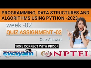 Programming, Data Structures And Algorithms Using Python | NPTEL WEEK 02 Quiz Answers 2023