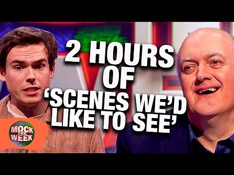 2 HOURS Of 'Scenes We'd Like To See'! Mock The Week