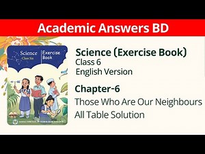 Class 6 | Science (Exercise Book) | English Version | Chapter 6 | All Table Solution