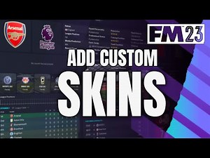 How To Install Custom Skins in Football Manager 2023