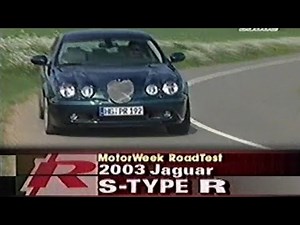 2003 Jaguar S-Type R V8 (X204) - MotorWeek Retro