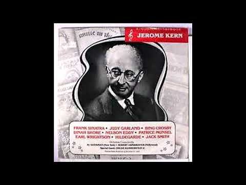 Jerome Kern - A Musical Tribute