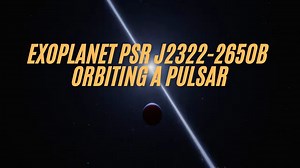 Composition of Exoplanet PSR J2322-2650b Defies Explanation | Webb Telescope FriendsofNASA.org | Full Article: https://www.friendsofnasa.org/2025/12/composition-of-exoplanet-psr-j2322.htmlExoplanet PSR J2322-2650b and pulsar (artist's concept): This animation shows an exotic exoplanet orbiting a distant pulsar, or rapidly rotating neutron star with radio pulses. The planet, orbiting about a million miles away from the pulsar, is stretched into a lemon shape by the pulsar’s strong gravitational t
