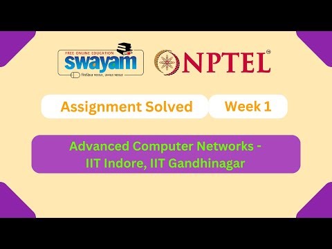 Advanced Computer Networks Week 1 || NPTEL ANSWERS 2026 #nptel #nptel2026 || NPTEL 2026 #myswayam