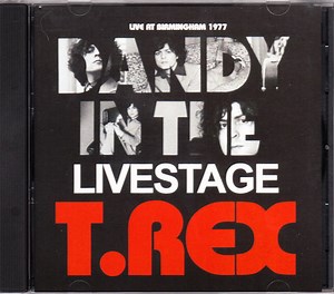 T. Rex - Dandy In The Livestage