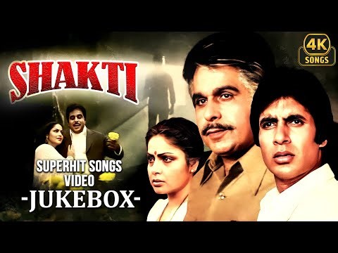 Shakti Movie Superhit Songs 4K JUKEBOX | Dilip Kumar | Amitabh Bachchan | Rakhee | Smita Patil |80's