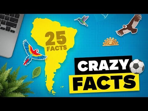 25 Mind-Blowing Geography Facts About South America