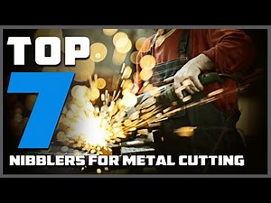 Best Nibblers: Expert Reviews & Recommendations