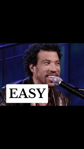 Easy - Lionel Richie: Full Songs, Lyrics, and Covers