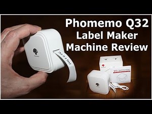 Phomemo Q32 Label Maker Review