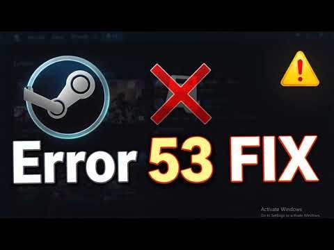 How to Fix Steam Error Code 53 on Windows 11