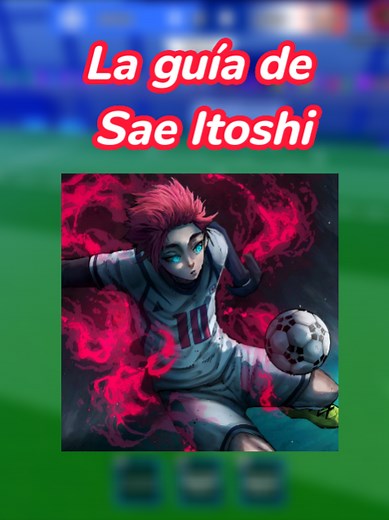 Guía de Sae Itoshi en Blue Lock Rivals - cómo usar sus habilidades